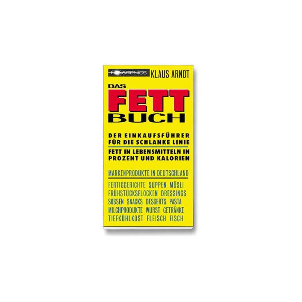 novagenics Das Fettbuch - Klaus Arndt