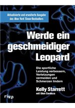 Riva Werde ein geschmeidiger Leopard - aktualisierte und erweiterte Ausgabe von Kelly Starrett, Hardcover, 480 Seiten